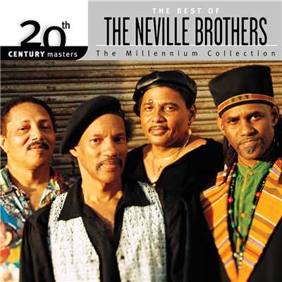 20th Century Masters : The Best Of The Neville Brothers (The Millennium Collection)/ネヴィル・ブラザーズ