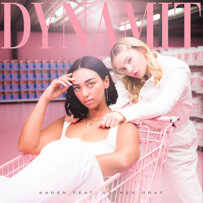 シングル/Dynamit (featuring Esther Graf)/Karen