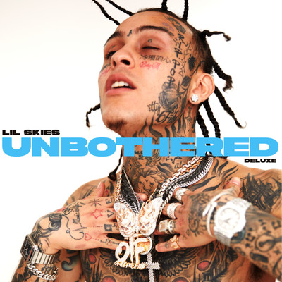 Unbothered (Deluxe)/Lil Skies