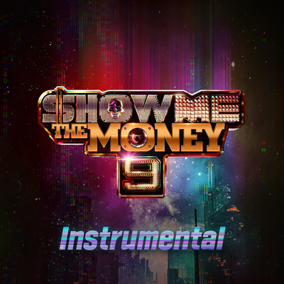 Show Me The Money 9 Intrumental/Various Artists