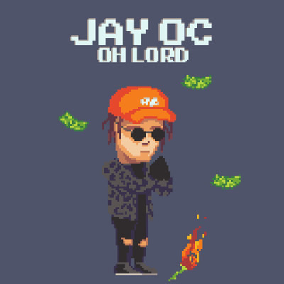 シングル/Oh Lord/Jay Oc
