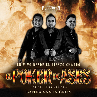 Los Tres Gallos (Desde El Lienzo Charro El Poker De Ases)/Banda Santa Cruz