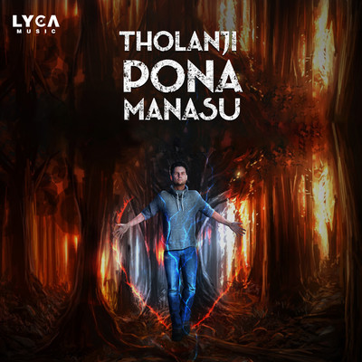 シングル/Tholanji Pona Manasu/Jonathan Titus, Santhosh Kumar Viswanathan & Melwin Xavier