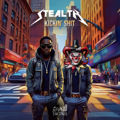 Kickin' Shit (Extended Mix)/Stealth