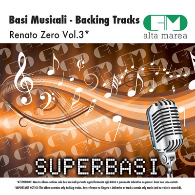 Basi Musicali: Renato Zero, Vol. 3 (Backing Tracks)/Alta Marea