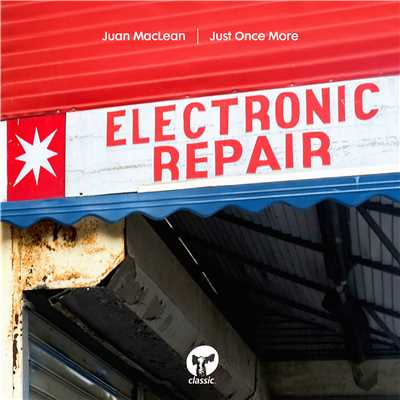 Just Once More (Extended Mix)/Juan MacLean