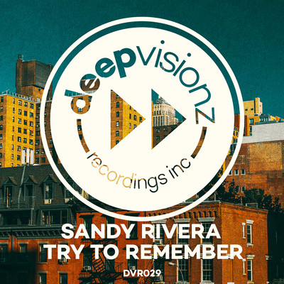 シングル/Try To Remember/Sandy Rivera