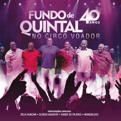 Agua na Boca ／ Caciqueando (Ao Vivo) feat.Monobloco/Grupo Fundo De Quintal
