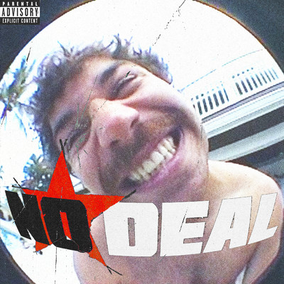 NO DEAL (Explicit)/Dylan Cotrone