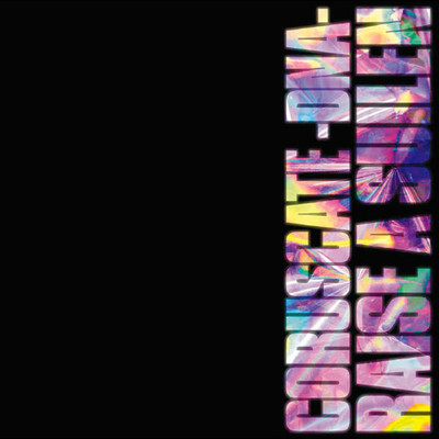 アルバム/CORUSCATE -DNA-/RAISE A SUILEN