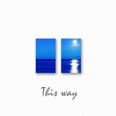 シングル/This way/H5 audio DESIGN