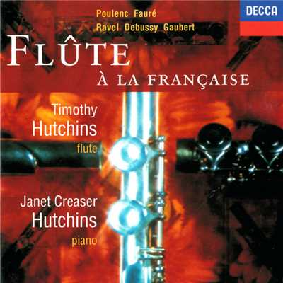 Flute a la francaise/ティモシー・ハッチンズ／ジャネット・クリーザー・ハッチンズ