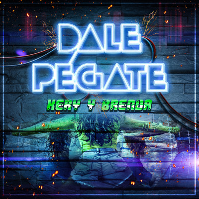 Dale Pegate/Kery y Brenda