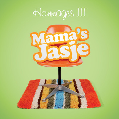 アルバム/Hommages III/Mama's Jasje