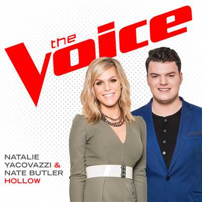 シングル/Hollow (The Voice Performance)/Natalie Yacovazzi／ネイト・バトラー