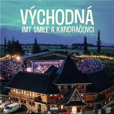 Vychodna (Live)/IMT Smile／Kandracovci