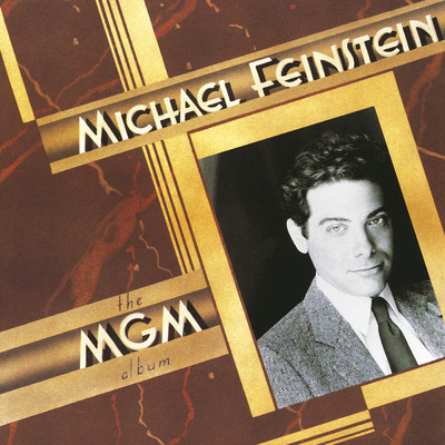 アルバム/The M.G.M. Album/マイケル・ファインスタイン