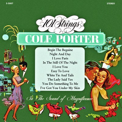 The Romance and Sophistication of Cole Porter (Remastered from the Original Master Tapes)/101 Strings Orchestra