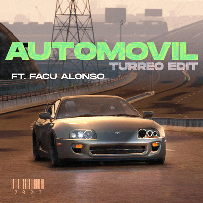 Automovil (Turreo Edit)/Ganzer DJ & Facu Alonso