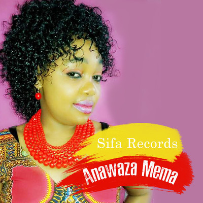 Anawaza Mema/sifa records