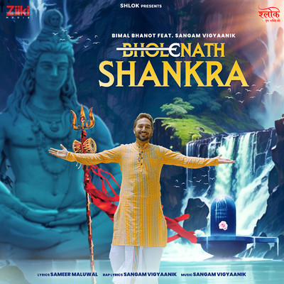 シングル/Bholenath Shankra (feat. Sangam Vigyaanik)/Bimal Bhanot