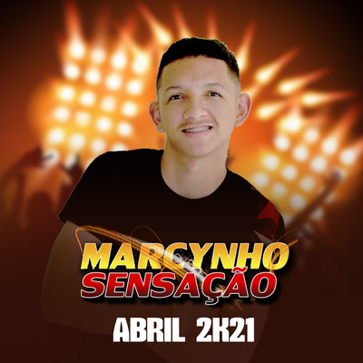Abril 2K21 (Ao Vivo)/Marcynho Sensacao