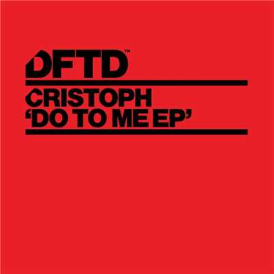 アルバム/Do To Me EP/Cristoph