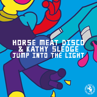 シングル/Jump Into The Light (Aeroplane Extended Remix)/Horse Meat Disco & Kathy Sledge