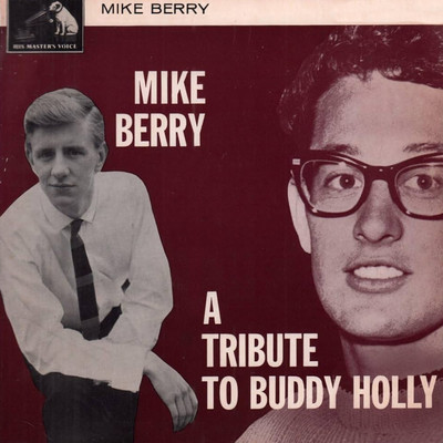 Tribute to Buddy Holly/Mike Berry & The Outlaws