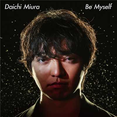 アルバム/Be Myself/三浦大知