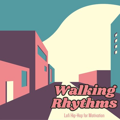 アルバム/Walking Rhythms: 気分が高まるLofi Hip-Hop/Cafe lounge resort, Cafe lounge groove & Smooth Lounge Piano