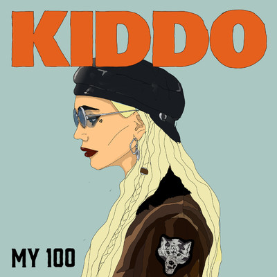 シングル/My 100/KIDDO