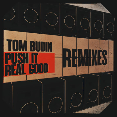 シングル/Push It Real Good/Tom Budin