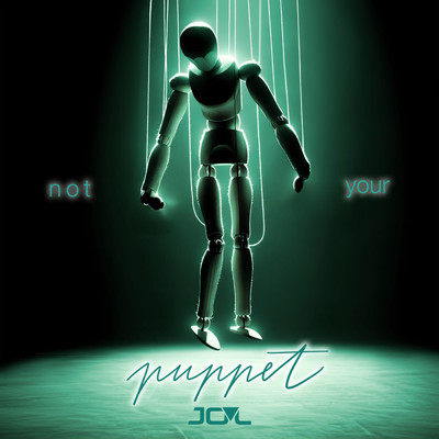 Not Your Puppet/JO'L