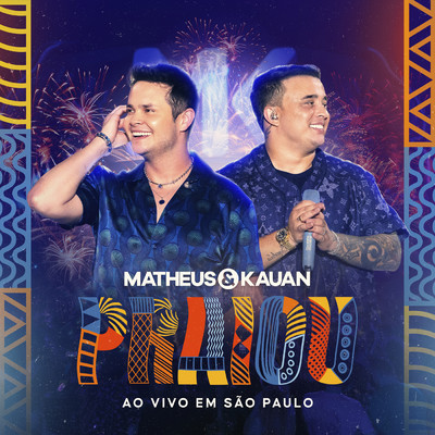 Na Cara (Ao Vivo)/Matheus & Kauan／Thiaguinho