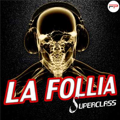 La Follia/Superclass