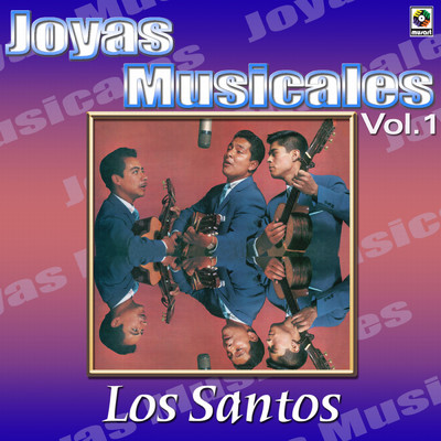 アルバム/Joyas Musicales: Remembranzas, Vol. 1/Los Santos