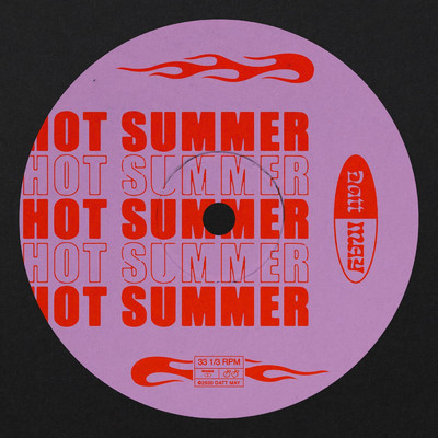 シングル/Hot Summer/Datt May