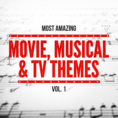 アルバム/Most Amazing Movie, Musical & TV Themes, Vol. 1/Various Artists