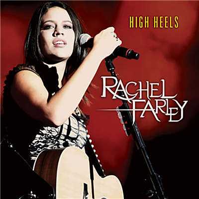 High Heels/Rachel Farley
