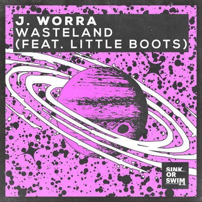 Wasteland (feat. Little Boots)/J. Worra