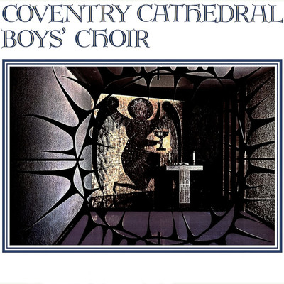 Brother James's Air (The 23rd Psalm)/Coventry Cathedral Boys' Choir