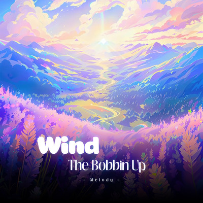 Wind The Bobbin Up (Melody)/LalaTv