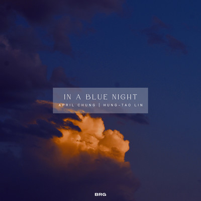 シングル/In a Blue Night/April Chung