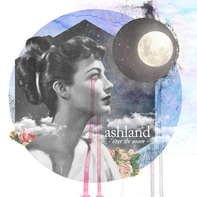 Over The Moon/Ashland