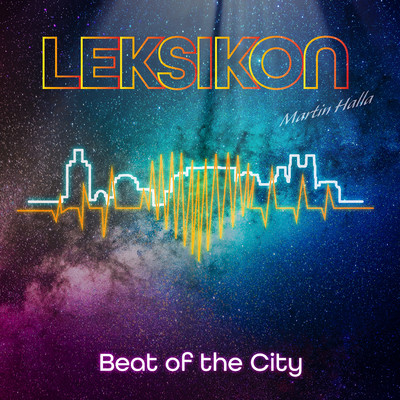 Beat of the City/LEKSIKON