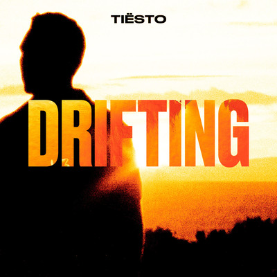 シングル/Drifting (Extended Mix)/ティエスト