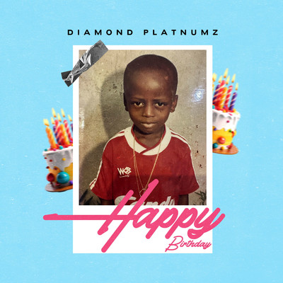 シングル/Happy Birthday/Diamond Platnumz