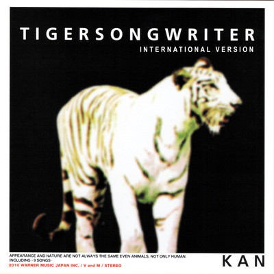 アルバム/TIGERSONGWRITER (INTERNATIONAL VERSION) [2010 Remaster]/KAN