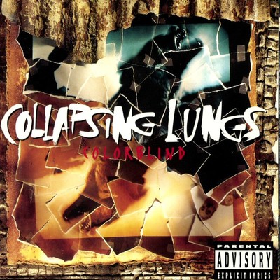 Colorblind/Collapsing Lungs